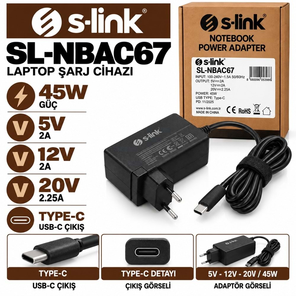 S-LINK SL-NBAC67 45W 20V-12V-5V / 2.25A Type-C Uç MacBook Lenovo Dell HP Asus Laptop-Notebook Adaptörü