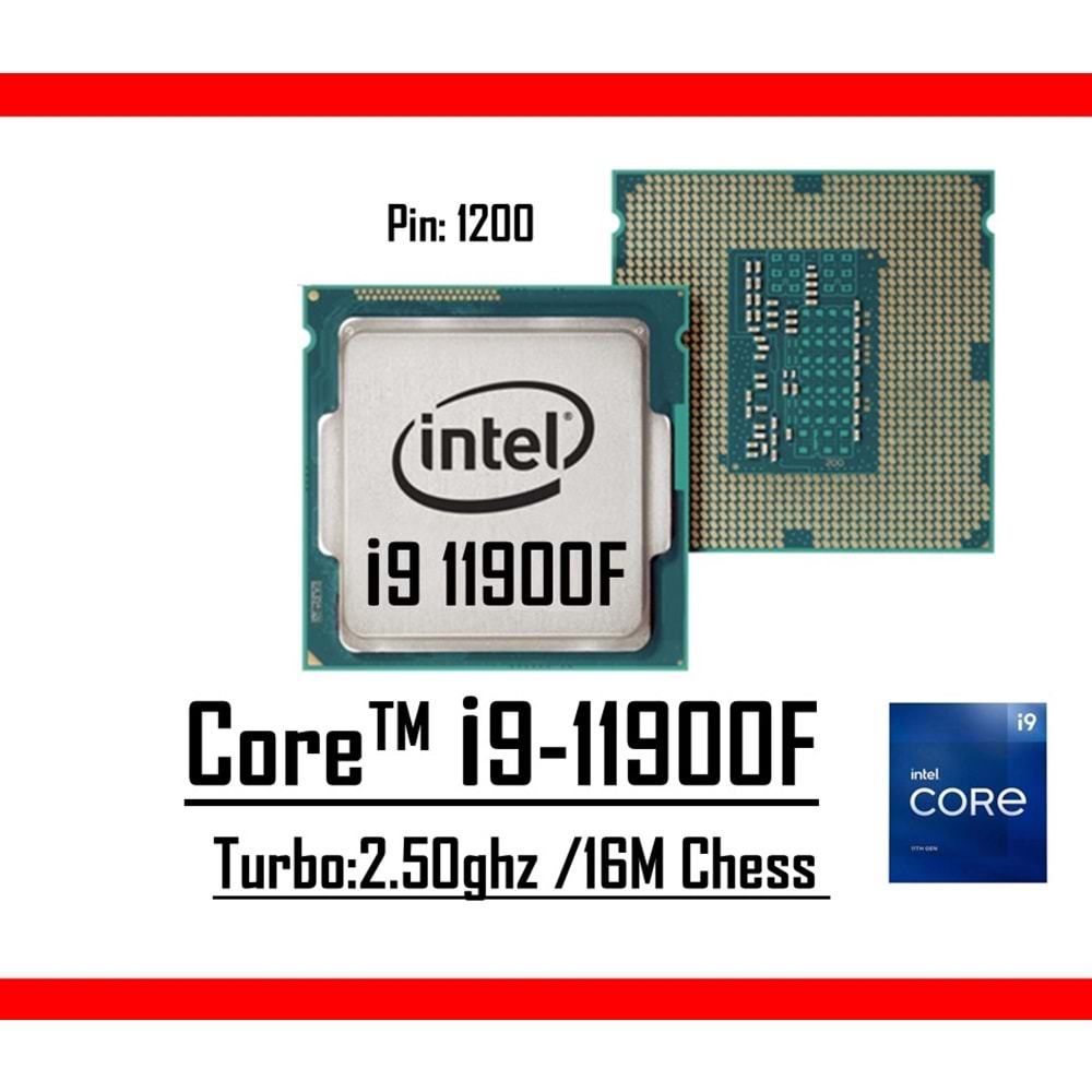 Intel® Core™ i9 11900F 2.50Ghz 16mb Cache Lga 1200p Tray Masaüstü Bilgisayar İşlemci