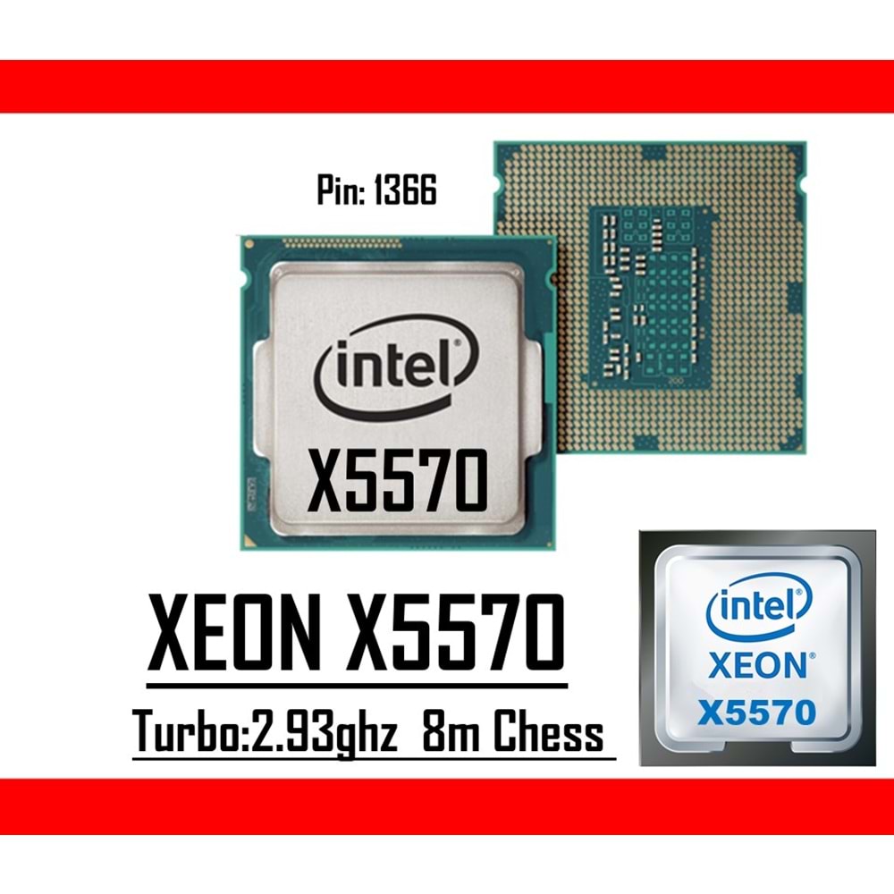 Intel® Xeon® X5570 2.93 Ghz 8mb Cache Lga 1366p Tray Masaüstü Bilgisayar İşlemci