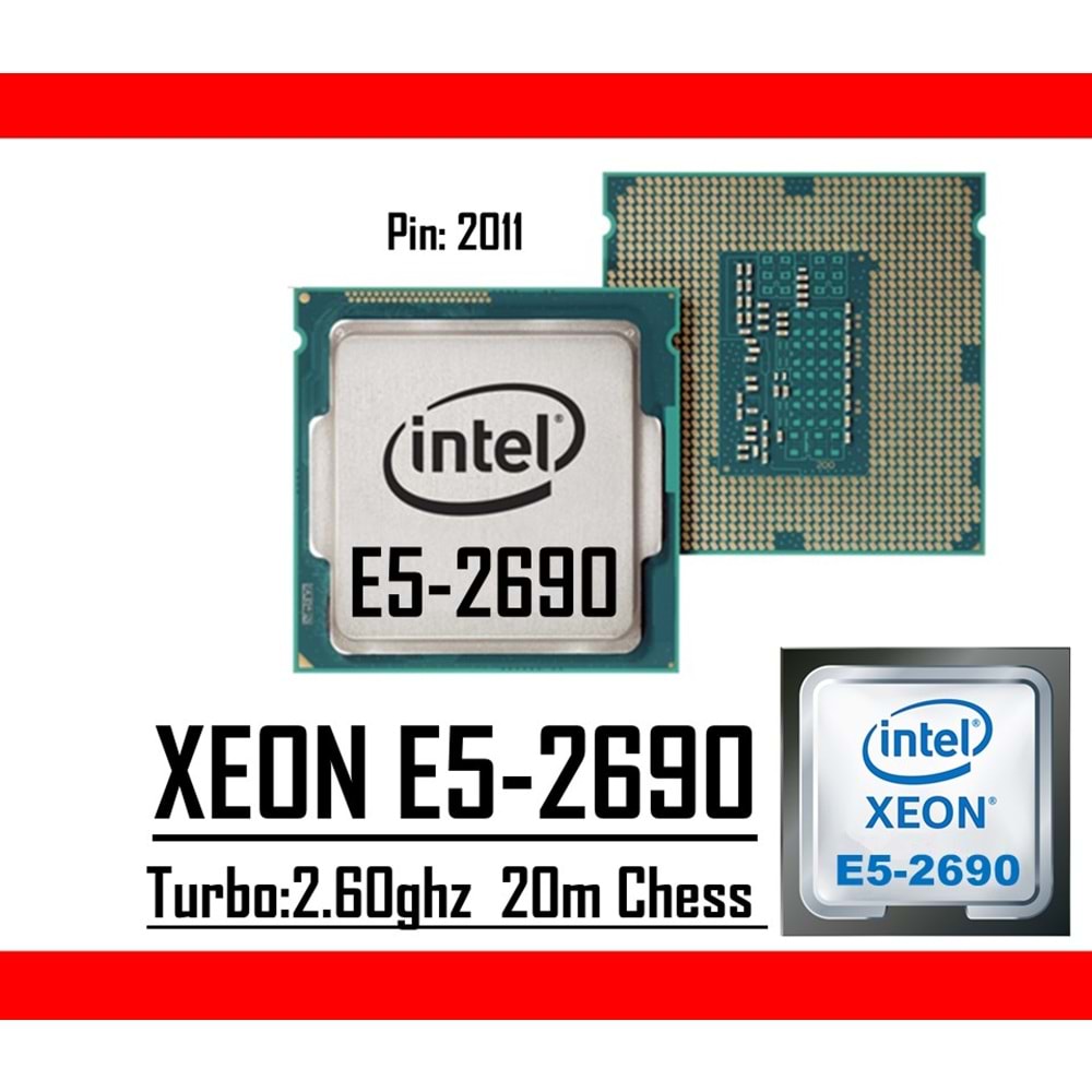 Intel® Xeon® E5-2690 2.60 GHz 20mb Cache Lga 2011p Tray Masaüstü Bilgisayar İşlemci