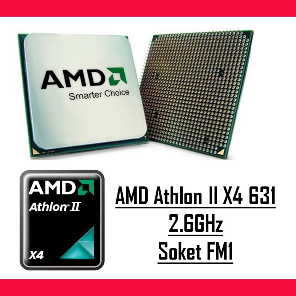 AMD Athlon II X4 631 2.6Ghz FM1 Tray Masaüstü Bilgisayar İşlemci