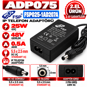 FSP FSP025-1AD207A 25W 48V 0.5A 5.5*2.5mm 2.EL Standart Uç IP telefon adaptörü