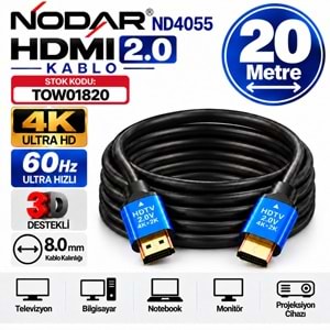 NODAR ND4055 20M HDMI 2.0 Kablo 8.0mm 60Hz 4K Ultra HD 3D TV Notebook Projeksiyon HDMI Kablosu