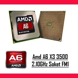 AMD A6 X3 3500 2.10 Ghz FM1 Tray Masaüstü Bilgisayar İşlemci