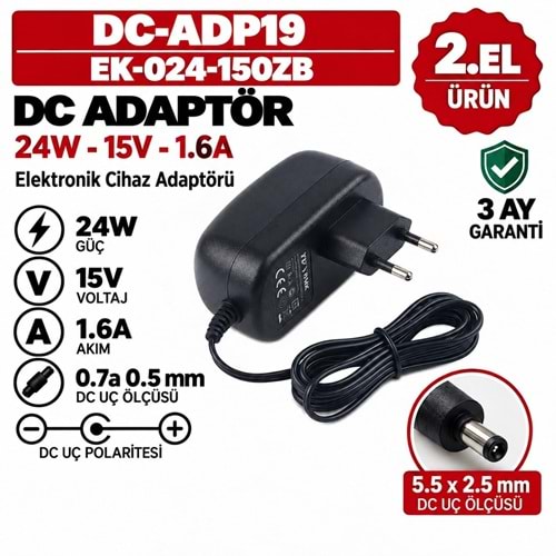 AC/DC ADAPTÖR EK-024-150ZB - 24W - 15V - 1.6A / 5.5 × 2.5 mm - 2.El Standart Giriş Cihaz Adaptörü