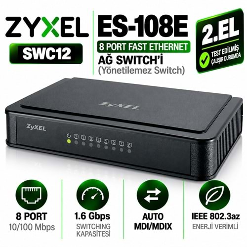 ZYXEL ES-108E 2.EL 8 Port Fast Ethernet (10/100 Mbps) Ağ Switch'i (Yönetilemez Switch)