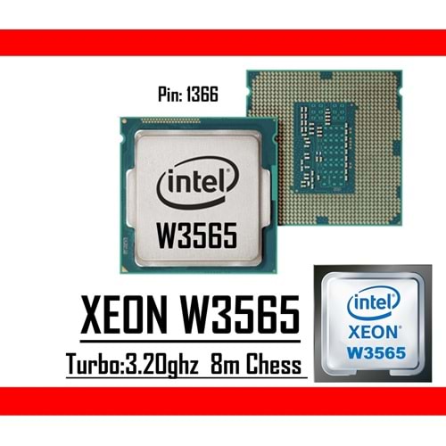 Intel® Xeon® W3565 3.20Ghz 8mb Cache Lga 1366p Tray Masaüstü Bilgisayar İşlemci