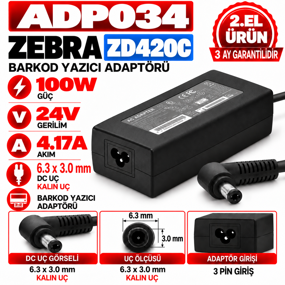 Zebra ZD420C 100W 24V 4.17A 6.3 *3.0mm 2.EL Kalın Uç Barkod Yazıcı Adaptörü