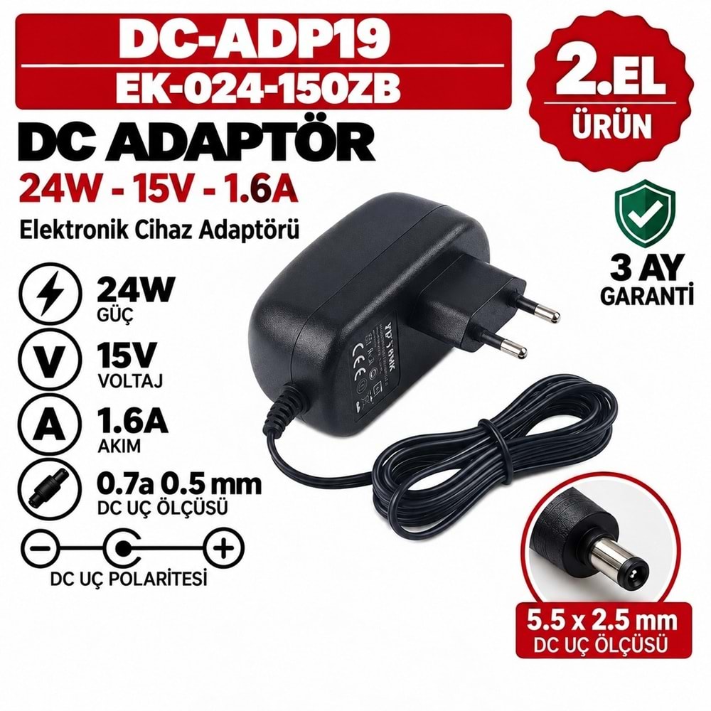 AC/DC ADAPTÖR EK-024-150ZB - 24W - 15V - 1.6A / 5.5 × 2.5 mm - 2.El Standart Giriş Cihaz Adaptörü