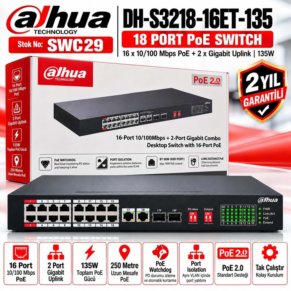 Dahua DH-S3218-16ET-135 18 Port PoE Switch 16x 10/100 Mbps PoE + Gigabit 135W 250 Metre PoE Watchdog 2 Yıl Garantili