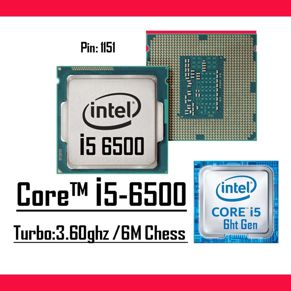 Intel® Core™ i5 6500 3.60 Ghz 6mb Cache Lga 1151p Tray Masaüstü Bilgisayar İşlemci
