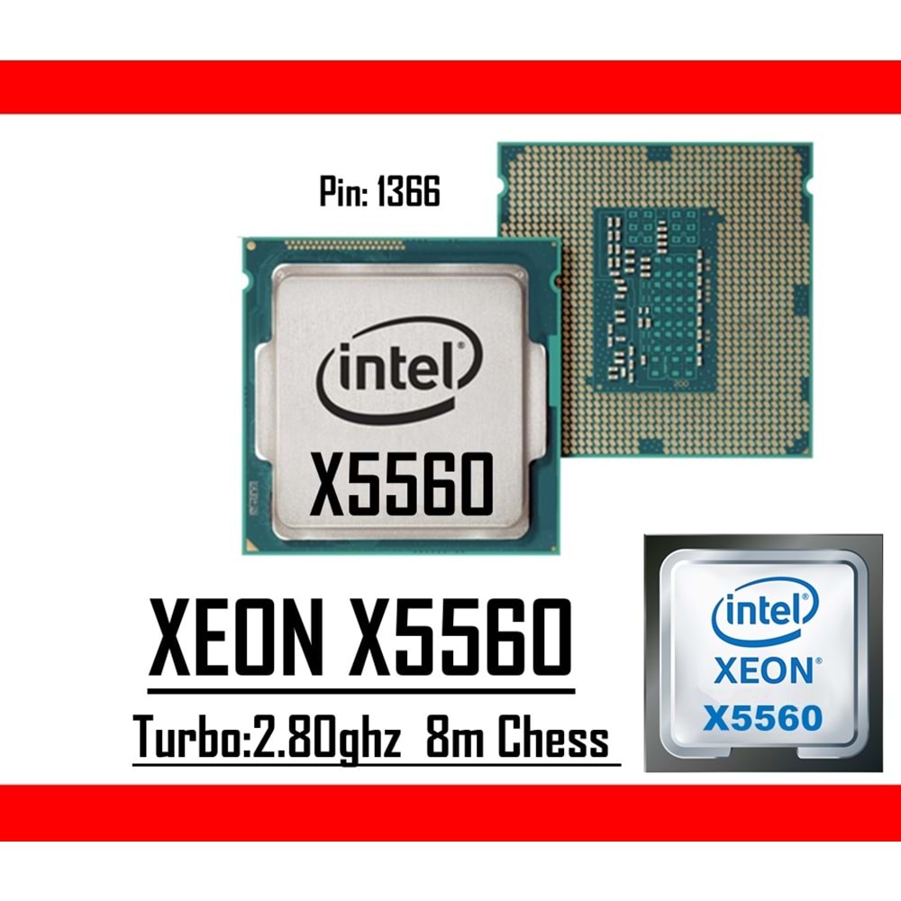 Intel® Xeon® X5560 2.80 Ghz 8mb Cache Lga 1366p Tray Masaüstü Bilgisayar İşlemci